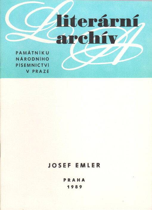 Josef Emler: 1836-1899 : písemná pozůstalost