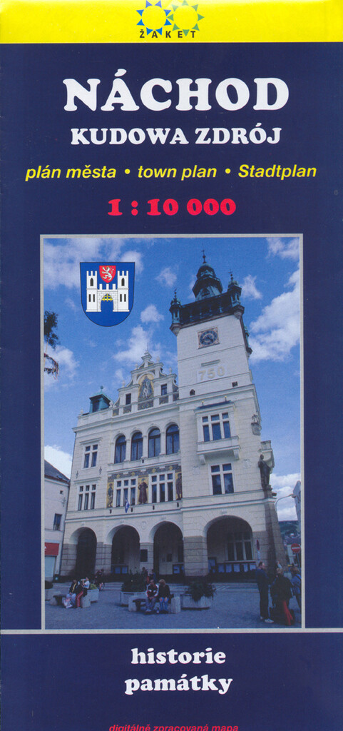 Náchod Kudowa zdrój : plán města 1:10 000 : historie, památky : digitálně zpracovaná mapa
