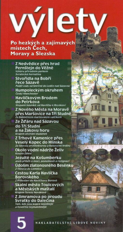 Výlety : po hezkých a zajímavých místech Čech, Moravy a Slezska, Svazek 5