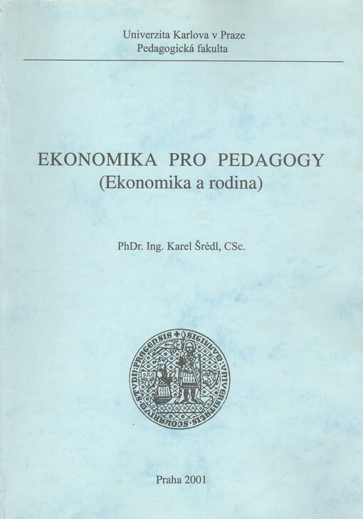 Ekonomika pro pedagogy : (ekonomika a rodina)
