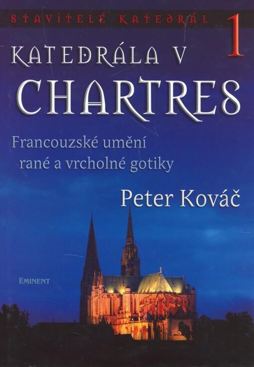 Katedrála v Chartres: francouzské umění rané a vrcholné gotiky, Díl 7