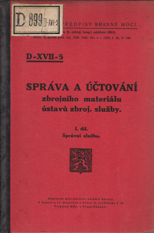 Správa a účtování zbrojního materiálu ústavů zbroj. služby.