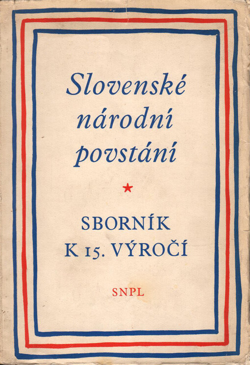 Slovenské národní povstání: sborník k 15. výročí