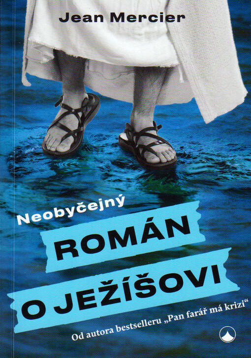 Neobyčejný román o Ježíšovi