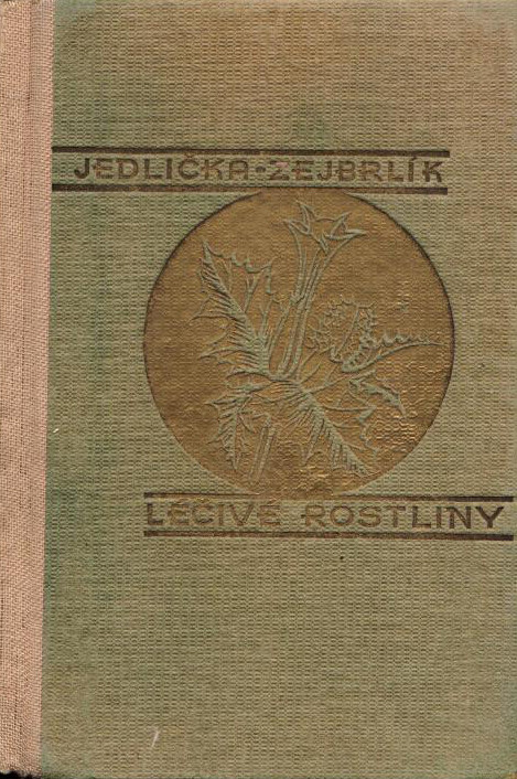 Léčivé rostliny :příruční atlas a kalendář sběru /