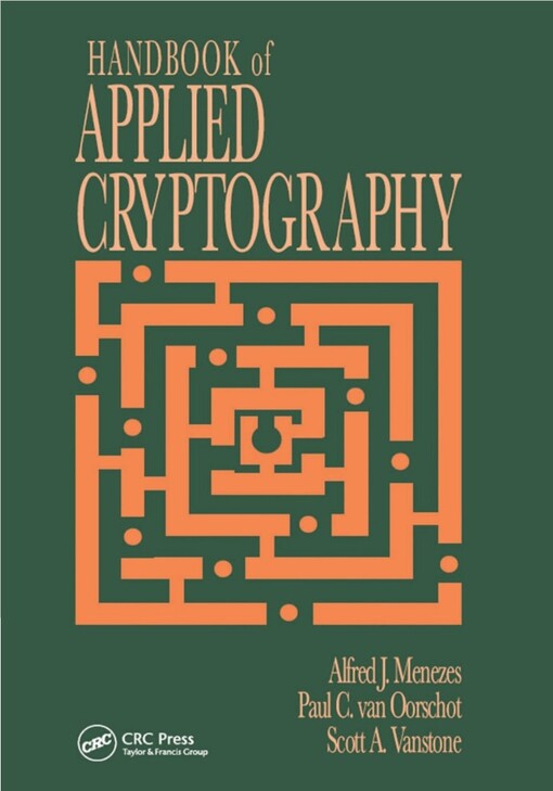 Handbook of applied cryptography    