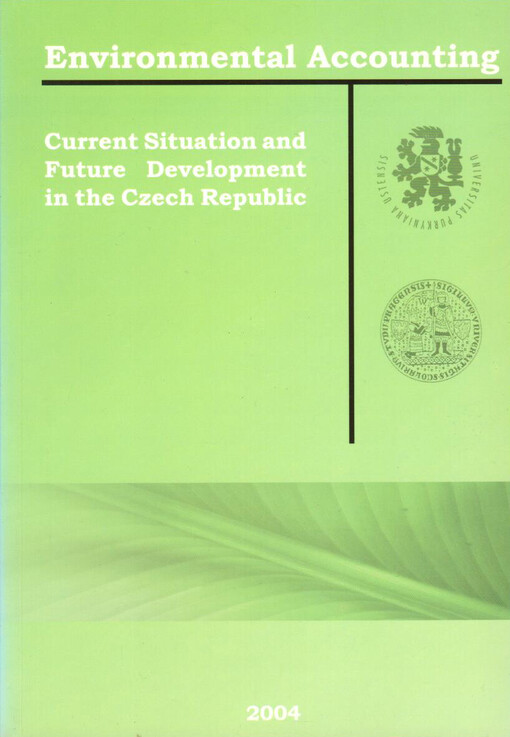 Environmental accounting: current situation and future development : papers and proceedings from a workshop : Charles University, Prague, Czech Republic, 15 November 2004