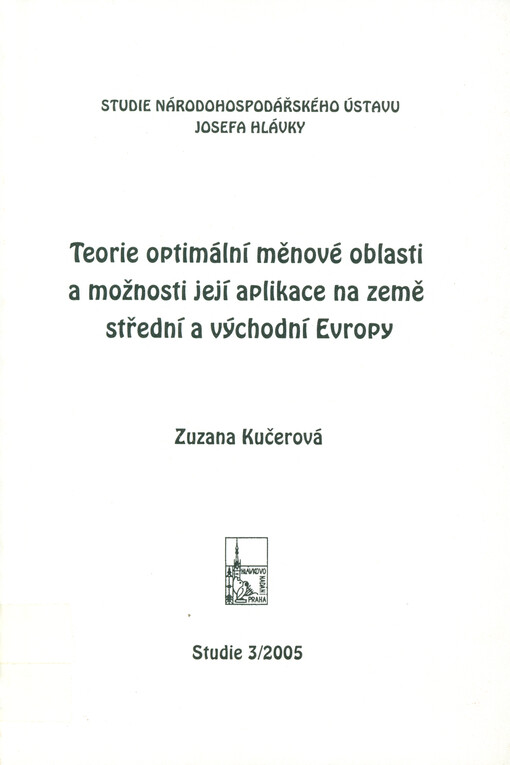 Teorie optimální měnové oblasti a možnosti její aplikace na země střední a východní Evropy