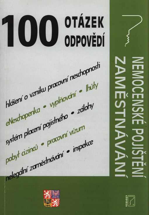 Nemocenské pojištění, zaměstnávání