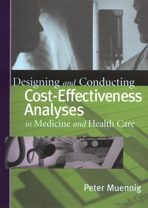 Designing and conducting cost-effectiveness analyses in medicine and health care