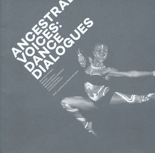Ancestral voices : dance dialogues