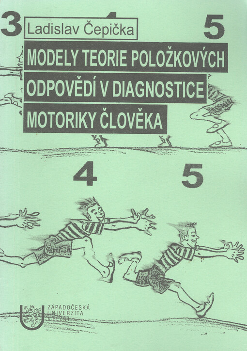 Modely teorie položkových odpovědí v diagnostice motoriky člověka
