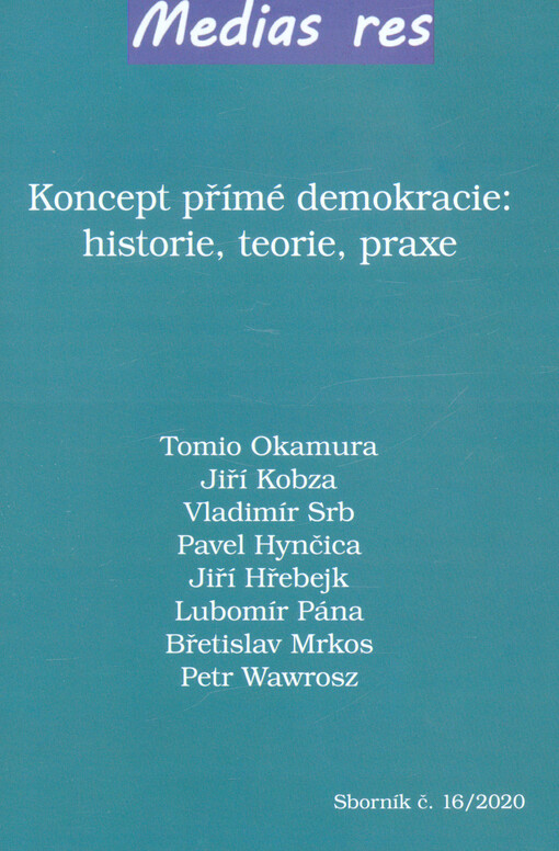 Koncept přímé demokracie: historie, teorie, praxe