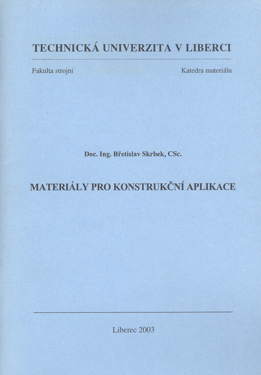Materiály pro konstrukční aplikace
