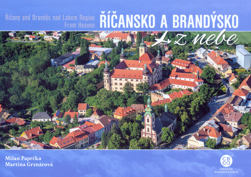 Říčansko a Brandýsko z nebe = Říčany a Brandýs nad Labem region from heaven