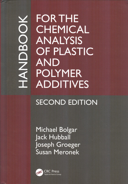 Handbook for the chemical analysis of plastic and polymer additives