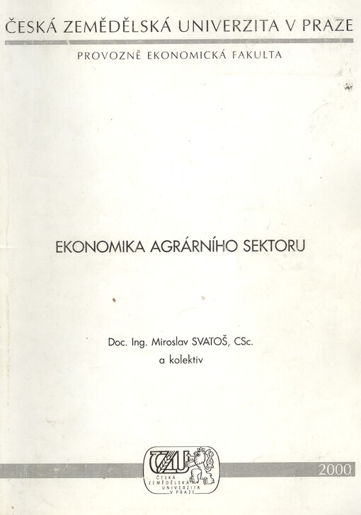 Ekonomika agrárního sektoru : (vybraná témata)
