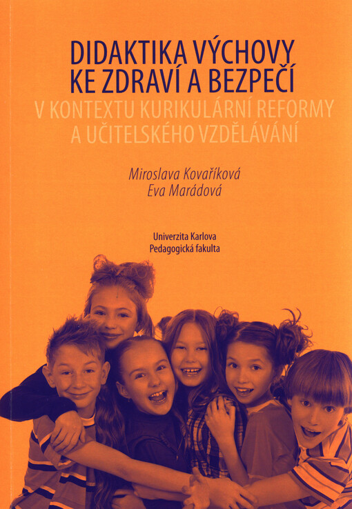 Didaktika výchovy ke zdraví a bezpečí v kontextu kurikulární reformy a učitelského vzdělávání