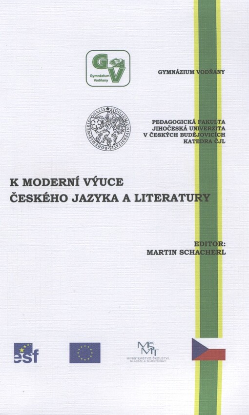K moderní výuce českého jazyka a literatury