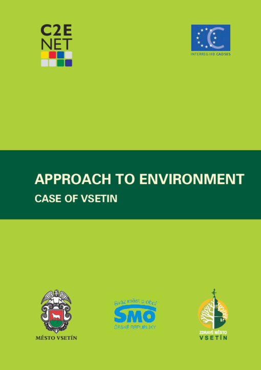 Approach to environment : case of Vsetin