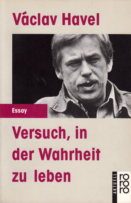 Versuch, in der Wahrheit zu leben