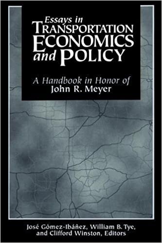 Essays in transportation economics and policy : a handbook in honor of John R. Meyer