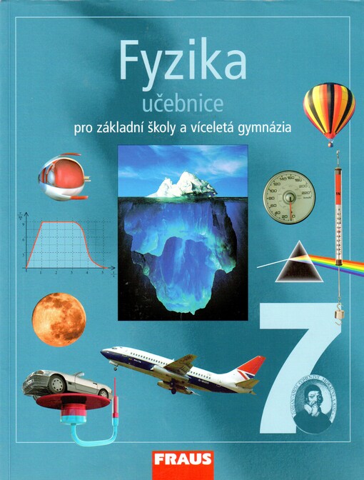 Fyzika 7 : pro základní školy a víceletá gymnázia, učebnice
