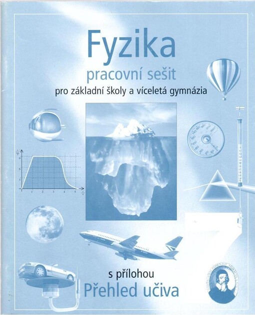 Fyzika 7 : pro základní školy a víceletá gymnázia, pracovní sešit