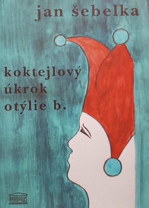 Koktejlový úkrok Otýlie B.