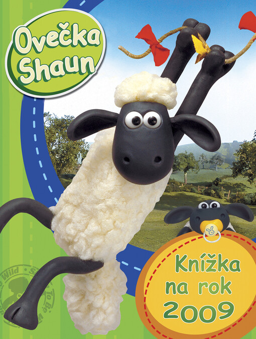 Ovečka Shaun : knížka na rok 2009