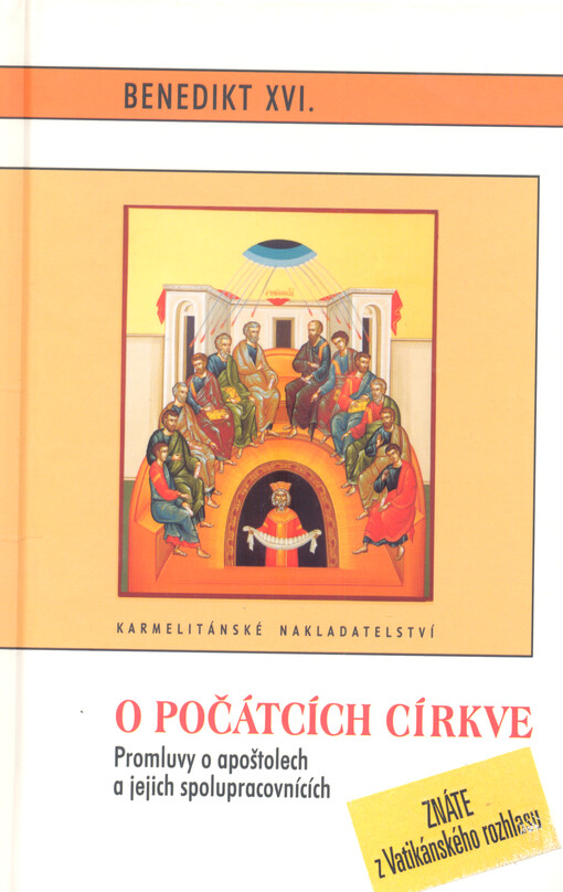 O počátcích církve : promluvy o apoštolech a jejich spolupracovnících