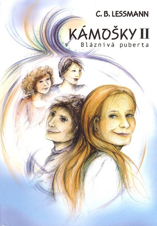 Kámošky. 2, bláznivá puberta