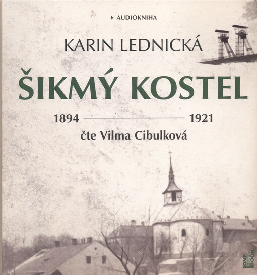 Šikmý kostel : 1894-1921