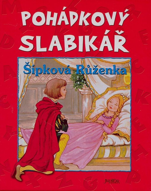 Pohádkový slabikář. Šípková Růženka
