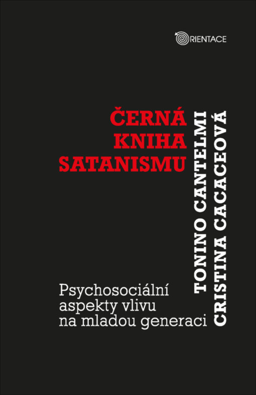Černá kniha satanismu : psychosociální aspekty vlivu na mladou generaci