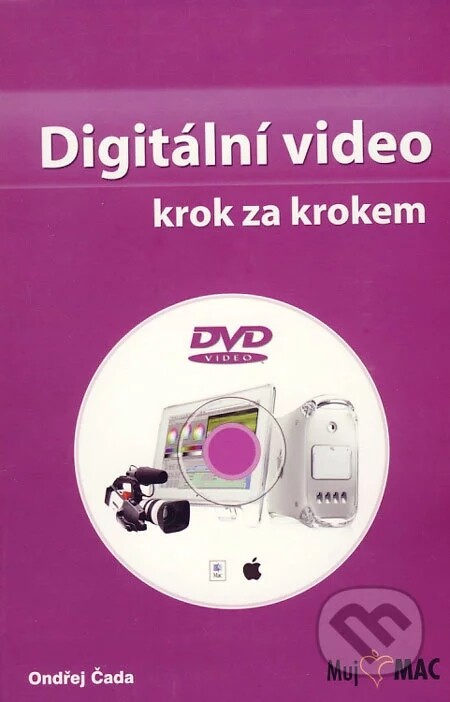 Digitální video krok za krokem