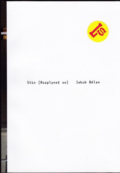 Stín : (rozplyneš se)