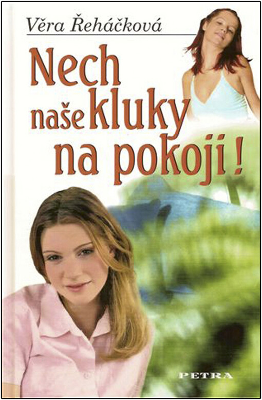 Nech naše kluky na pokoji!: dívčí román