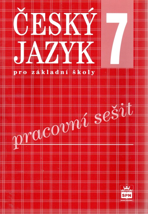 Český jazyk 7 pro základní školy, pracovní sešit