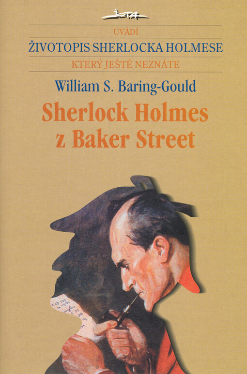 Sherlock Holmes z Baker Street: život největšího detektiva všech dob