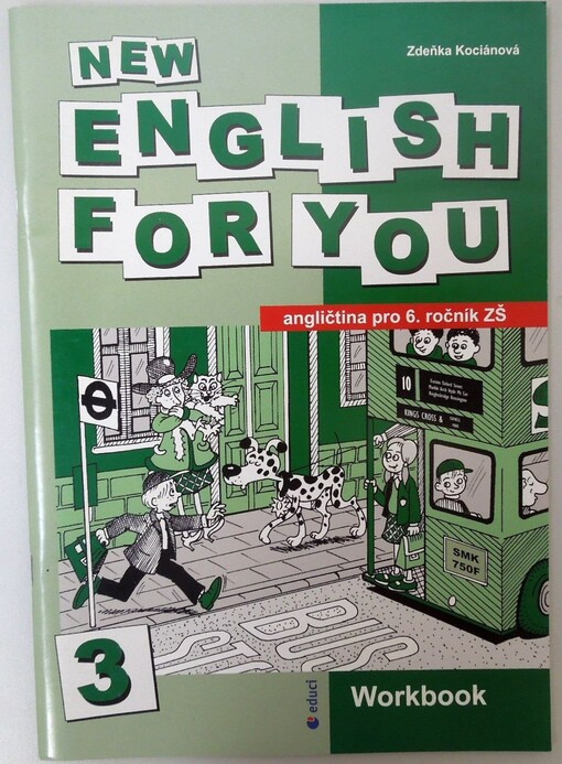 New English for you 3 : angličtina pro 6. ročník ZŠ, workbook
