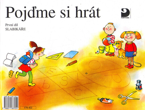 Pojďme si hrát : první díl Slabikáře