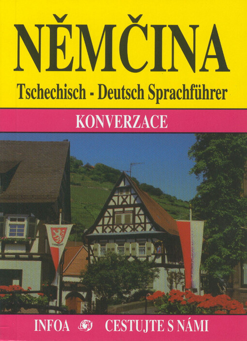 Němčina : konverzace = Tschechisch-Deutsch Sprachführer
