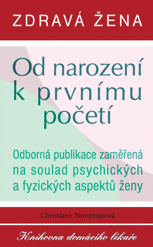 Zdravá žena: od narození k prvnímu početí