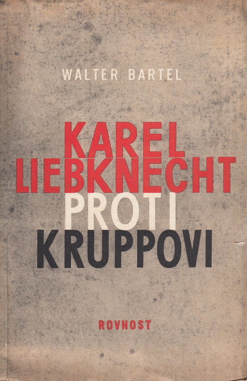Karel Liebknecht proti Kruppovi