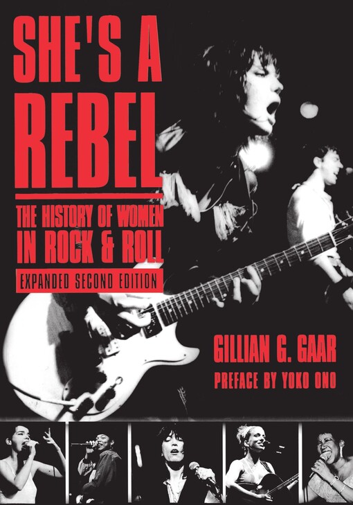 She's a Rebel: The History of Women in Rock and Roll (Live Girls)