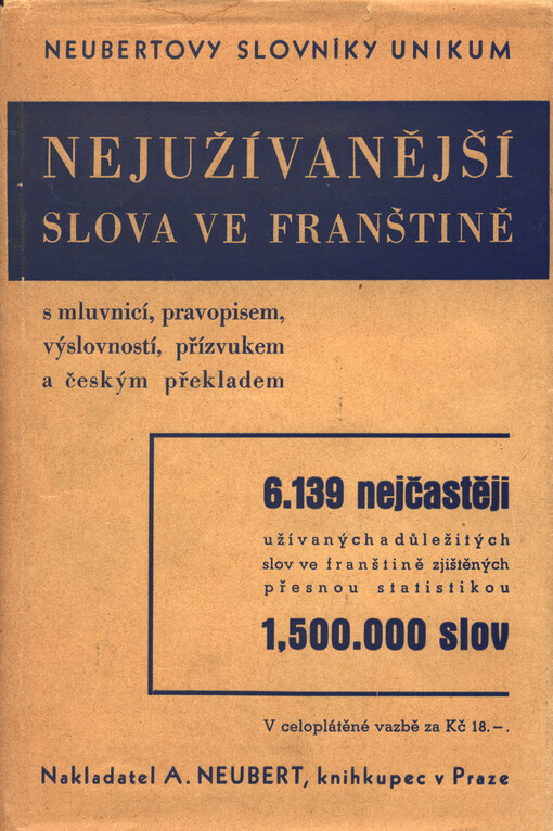 Přehled nejčastěji užívaných slov ve franštině, seřaděných v sestupném pořadí od nejužívanějších k méně často se vyskytujícím