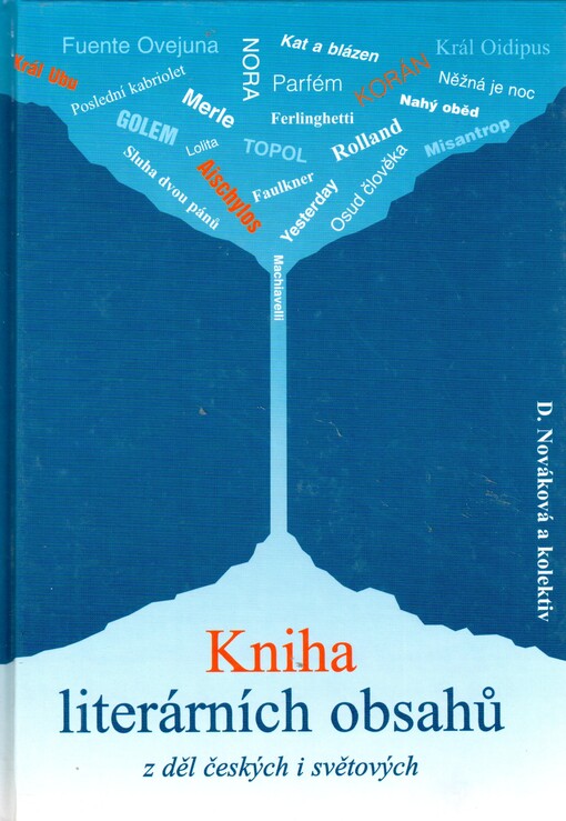 Kniha literárních obsahů z děl českých i světových