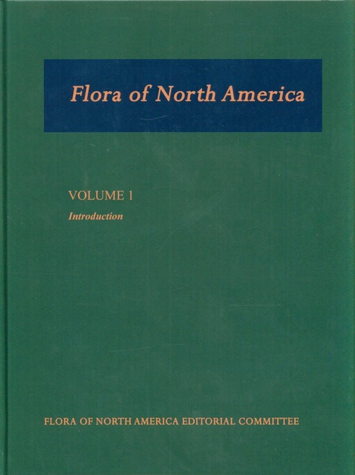 Flora of North America: North of Mexico Volume 1: Introduction
