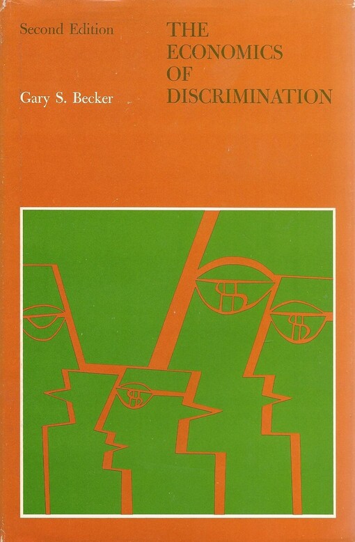 The Economics of discrimination